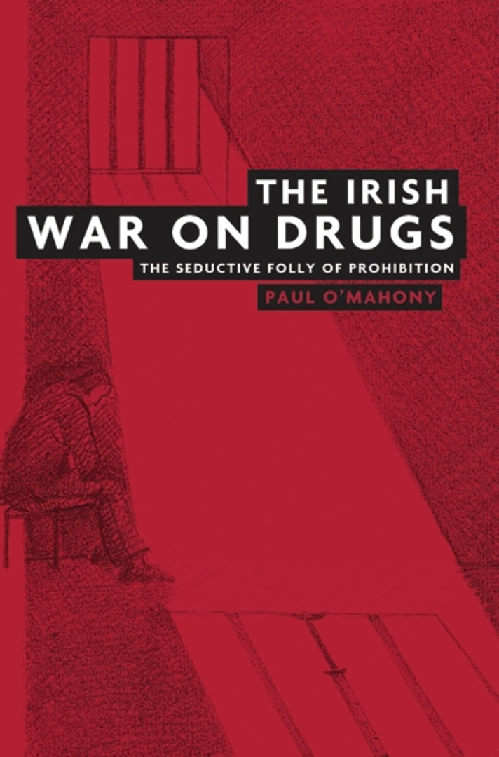 Cover image for The Irish war on drugs ISBN 9780719077906